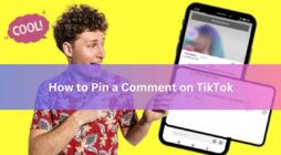 How to Pin a Comment on TikTok