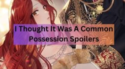 I Thought It Was A Common Possession Spoilers